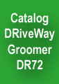 DRiveWay DR72 Catalog